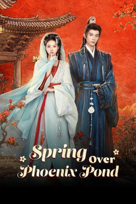 مسلسل الربيع فوق الفينيكس Spring Over Phoenix Pond الحلقة 5 مترجمة